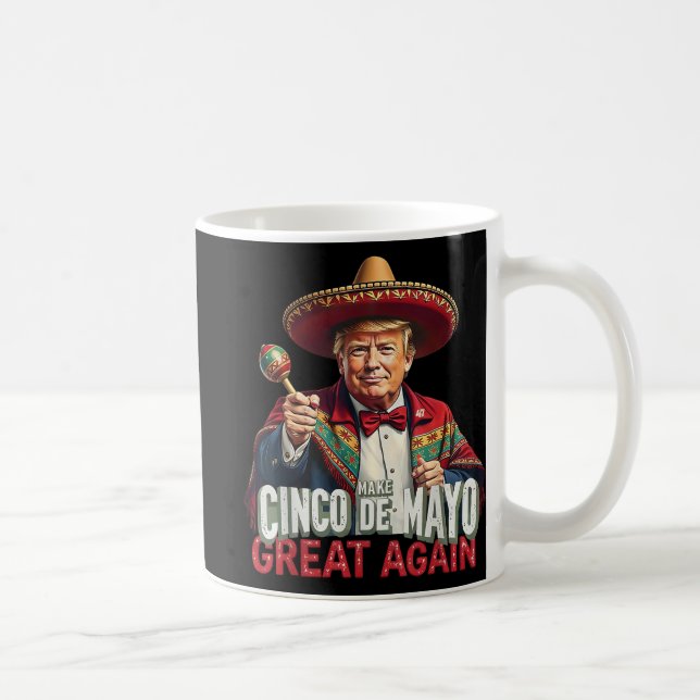 Mexikanskt göra Cinco De Mayo Underbar igen lustig Kaffemugg (Höger)
