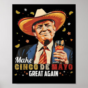 Mexikanskt göra Cinco De Mayo Underbar igen lustig Poster