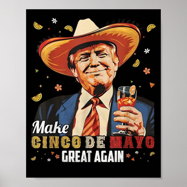 Mexikanskt göra Cinco De Mayo Underbar igen lustig Poster (Framsidan)