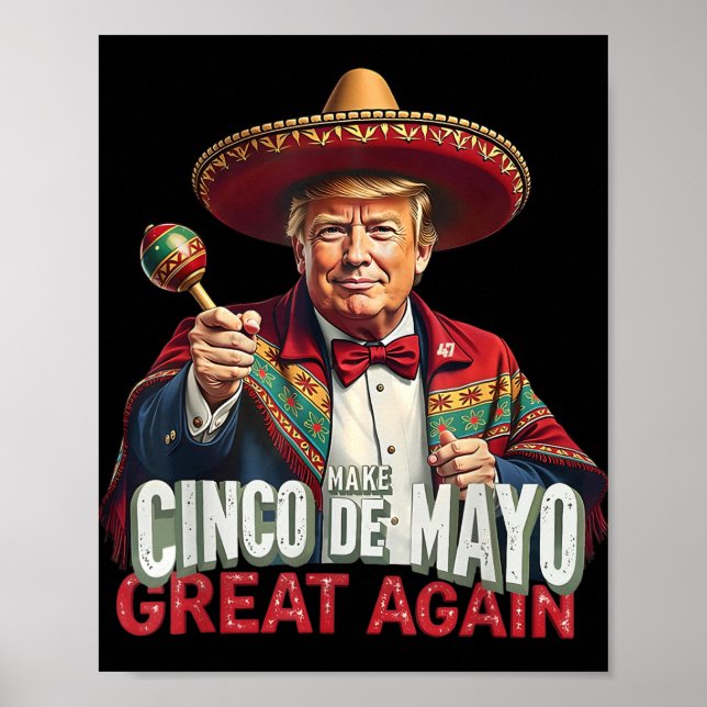 Mexikanskt göra Cinco De Mayo Underbar igen lustig Poster (Framsidan)