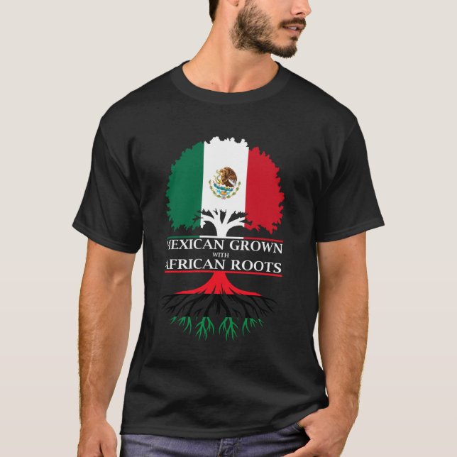 Mexikanskt odlat med afrikanska rötter t shirt (Framsida)