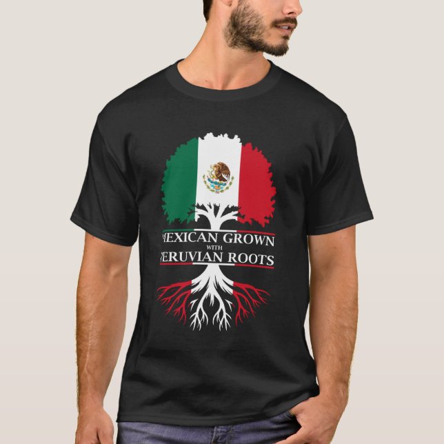 Mexikanskt odlat med peruanska rötter t shirt (Framsida)