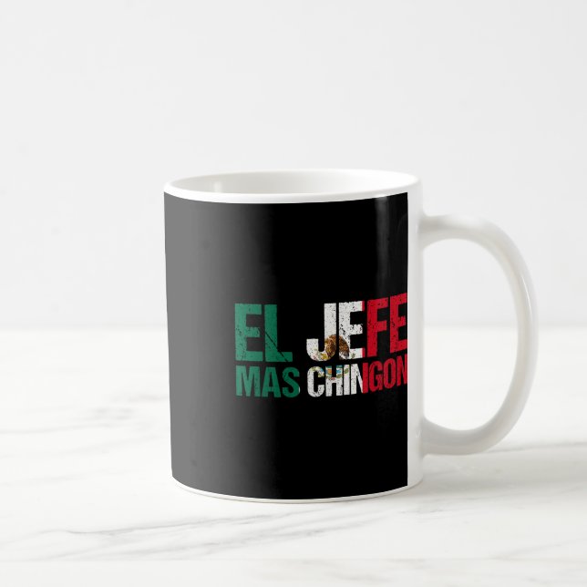 Mexikanskt Pride Cinco De Mayo El Jefe Mas Ching Kaffemugg (Höger)