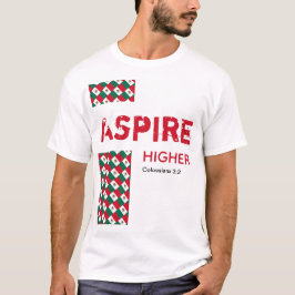 Mexiko ASPIRE HIGHER Christian Scripture T Shirt