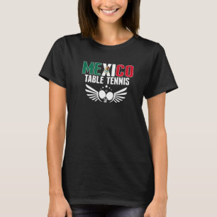Mexiko Bord Tennis Support Mexikanska ping Pong Te T Shirt