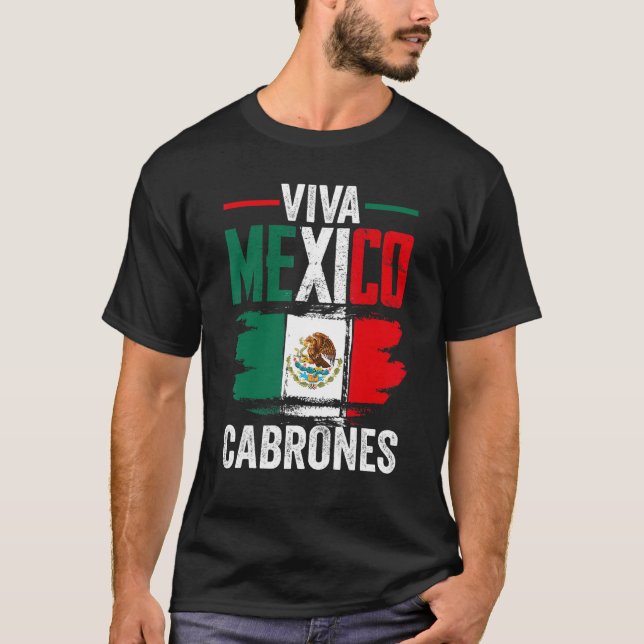 Mexiko Flagga Viva Mexiko Cabrones Mexikanska dage T Shirt (Framsida)