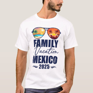 Mexiko Matching Family Vacation 2025 Skapar Memori T Shirt