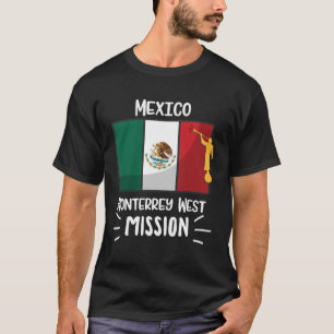 Mexiko Monterrey Väster Mormon LDS Uppdrag Mission T Shirt