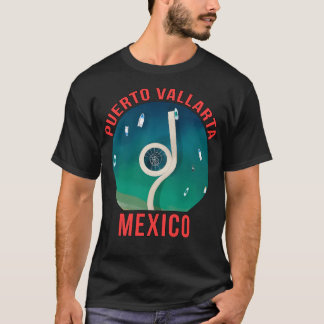 Mexiko Puerto Vallarta T Shirt
