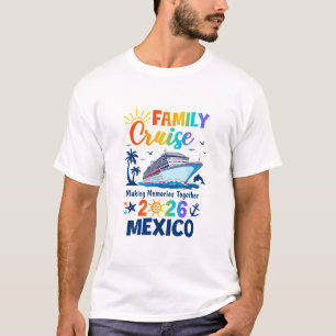 Mexiko Semester Familj Kryssning 2026 Familj Match T Shirt