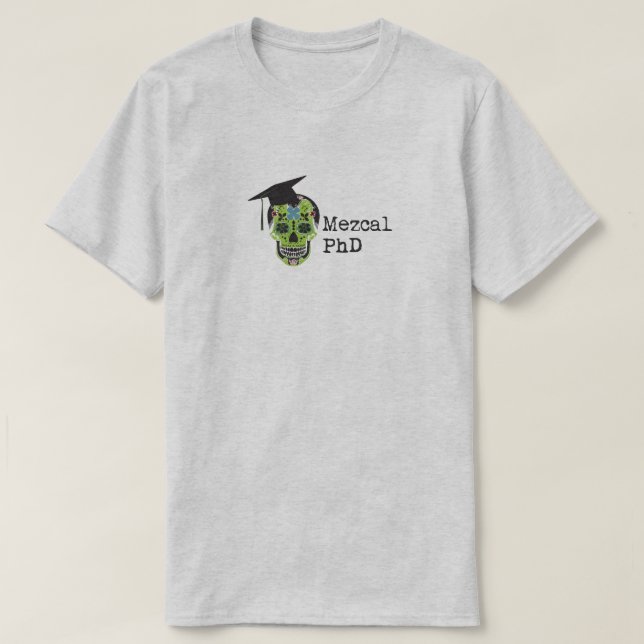 Mezcal PhD T-tröja i ljust - grått T-shirt (Design framsida)