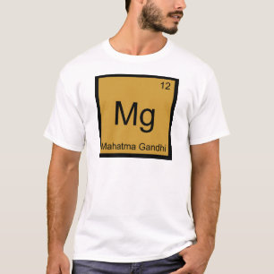 Mg - Mahatma Gandhi Funny Chemistry Inslag Symbol T Shirt