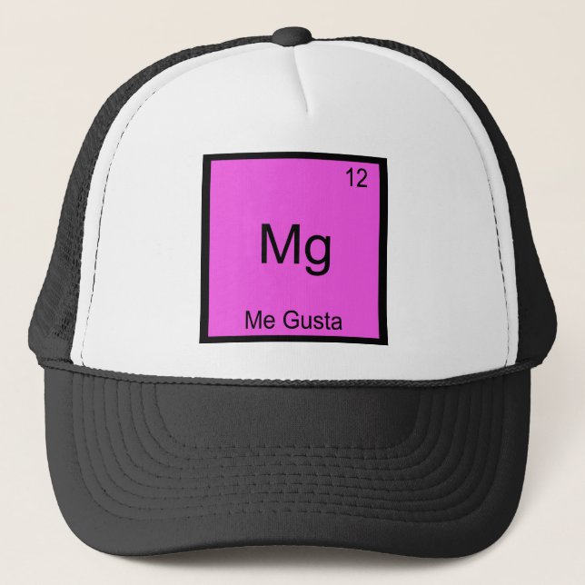 Mg - Me Gusta Funny Inslag Meme Chemistry T-Shirt Truckerkeps (Framsida)