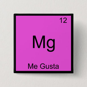 Mg - Me Gusta Roligt Grundämne Meme Kemi T-Shirt Knapp