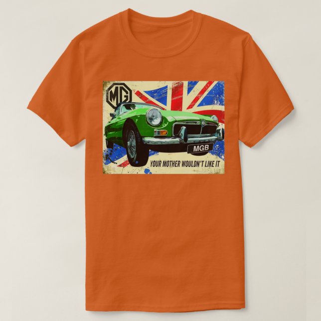 MGB Din mor skulle inte gilla det T Shirt (Design framsida)