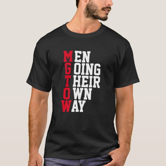 MGTOW - Manar som långt går deras eget T Shirt (Framsida)