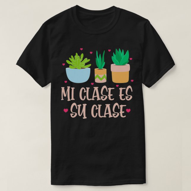 Mi Clase Es Su Clase Funny Spain Teacher Tillbaka  T Shirt (Design framsida)