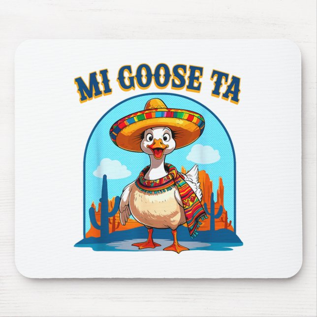 Mi Goose Ta Funny Fiesta Goose Pun Shirt Sombrero  Musmatta (Framsidan)