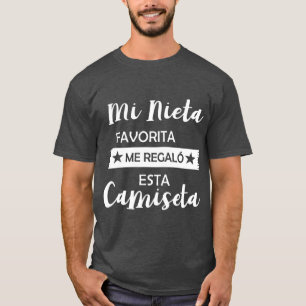 Mi Nieta Favorita Me Regalo Esta Camiseta Funny T Shirt