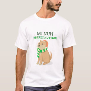 mi nuh beklagar nuttnu t shirt