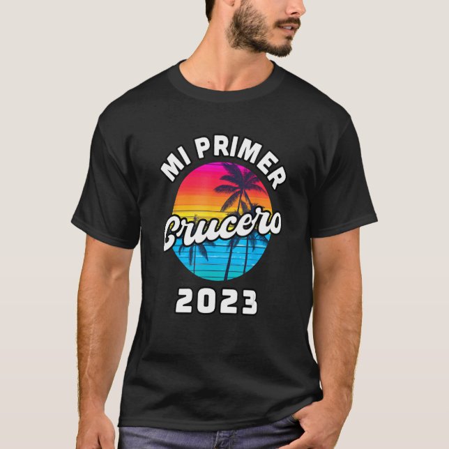 Mi primer Crucero 2023 vacaciones Verano Espanol S T Shirt (Framsida)
