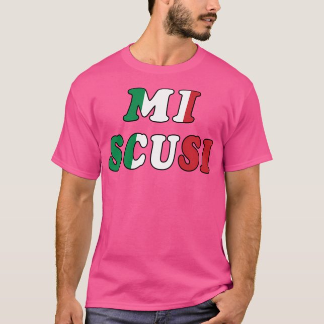 Mi Scusi T Shirt (Framsida)