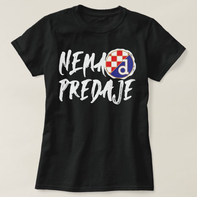 Mi Smo Dinamo Zagreb Nema predaje Kroatiska Footba T Shirt (Design framsida)