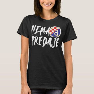 Mi Smo Dinamo Zagreb Nema predaje Kroatiska Footba T Shirt