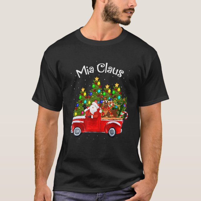 Mia Claus Riding Car Santa Pickup Reindeer & Chris T Shirt (Framsida)