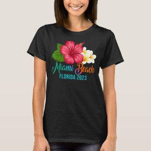 Miami Beach Vacation Florida Tropical Hibiscus Flo T Shirt