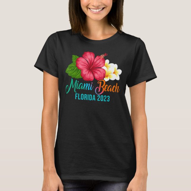 Miami Beach Vacation Florida Tropical Hibiscus Flo T Shirt (Framsida)