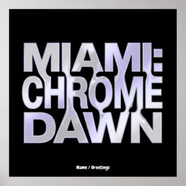 Miami Chrome Dawn Flytande Metall Y3K Estetisk Kon Poster