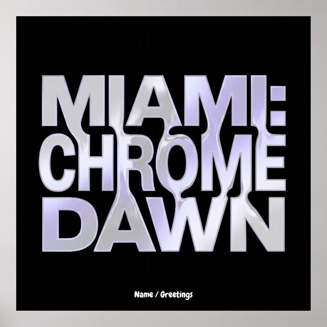 Miami Chrome Dawn Liquid Metal Y3K Aesthetic Art Poster (Framsidan)