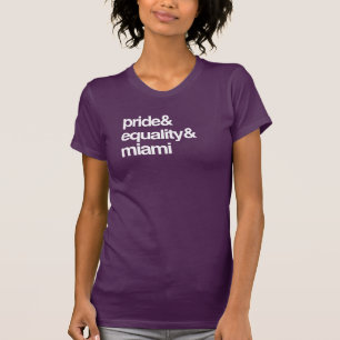 MIAMI JÄMSTÄLLDHET OCH PRIDE -- .png Tee
