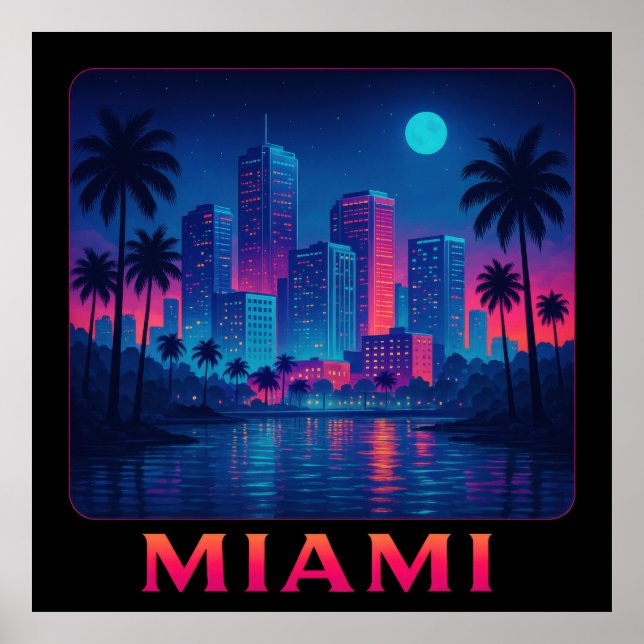 Miami Moonrise - Neon Skyline Poster (Framsidan)
