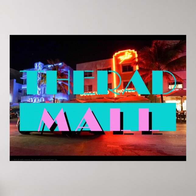 "MIAMI: Nattar" 20" x 28" på Rad Mall Poster (Framsidan)