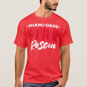 MiamiDade Florida Fire Rädding Department Firewar T Shirt