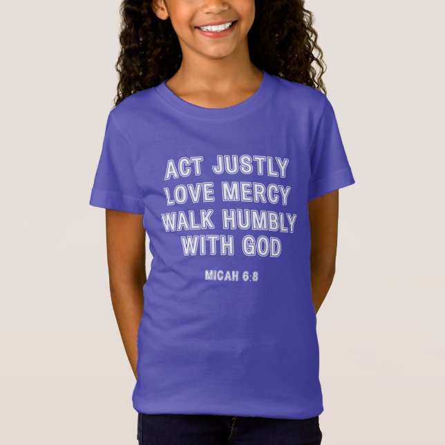 Micah 6:8 Act Justly White Borderade Text T Shirt (Framsida)