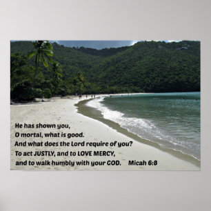 Micah 6:8 Han har visat dig, O mortal.... Poster