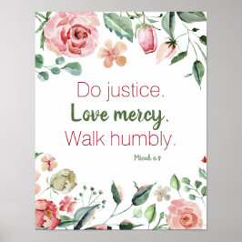Micah 6:8 Rosa och Cream Blommigt - vattenfärg Poster