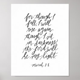 Micah 7:8 Handleterat bibelutskrift Poster