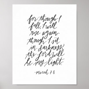 Micah 7:8 Handleterat bibelutskrift Poster