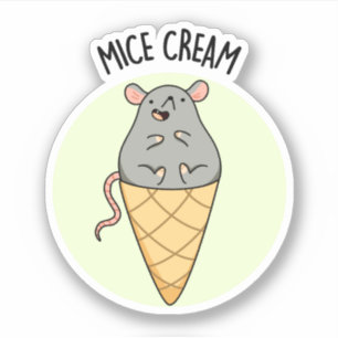 Mice Cream Funny Ice Cream Pun Klistermärken