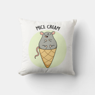 Mice Cream Funny Ice Cream Pun Kudde