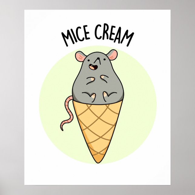 Mice Cream Funny Ice Cream Pun Poster (Framsidan)