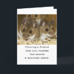 Mice Friends Birthday Kort<br><div class="desc">På födelsedagskortet med två mössnörningar står det: Att ha en vän som du gör världen till en varmare ställe...  Jag önskar dig en väldigt Grattis på födelsedagen. Kort är anpassade.</div>