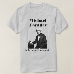 Michael Faraday T Shirt