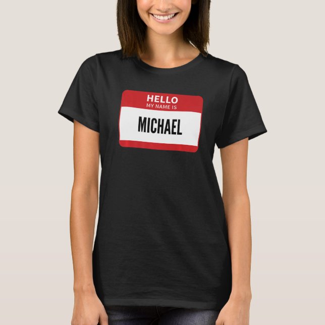 Michael Namn bricka Hej Min Namn är Michael T Shirt (Framsida)