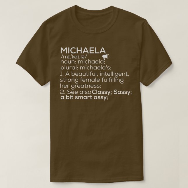 Michaela Namn Michaela Definition Michaela Female T Shirt (Design framsida)