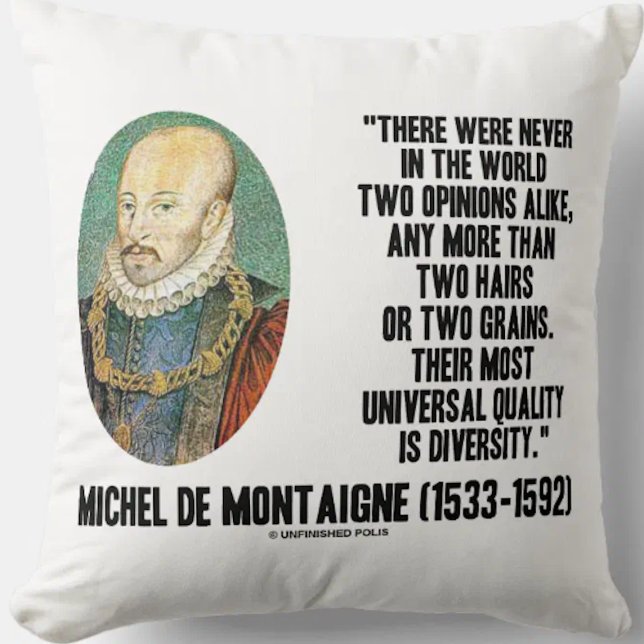 Michel de Montaigne Aldrig Två Lika Åsikter Citat Kudde (de Montaigne's timeless quote on the diversity of opinions on this throw pillow)